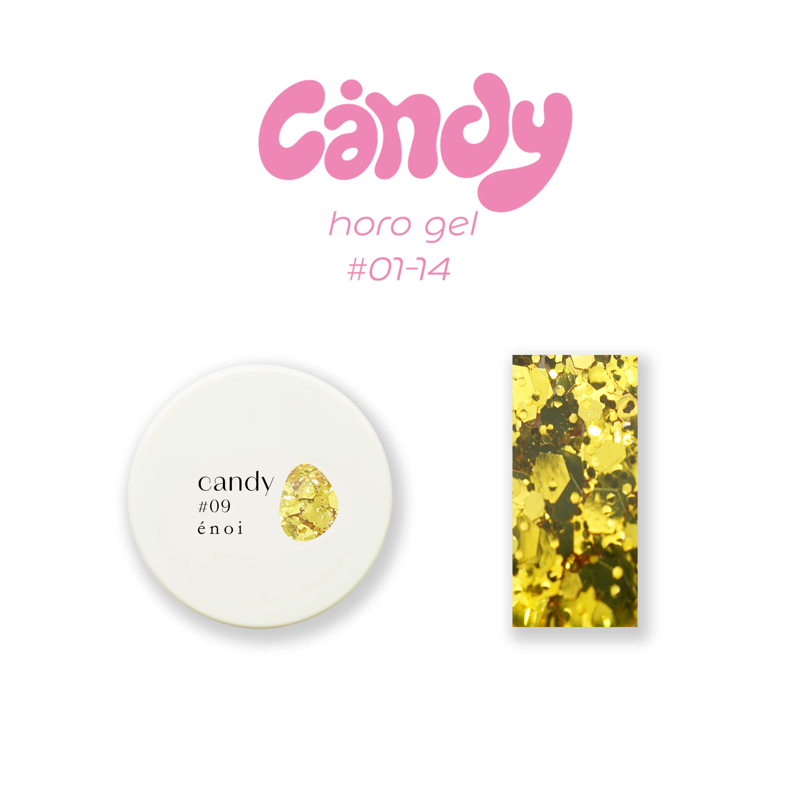 Enoi Gel Colour - Candy Horo Gel Collection #01-14 - Image 14
