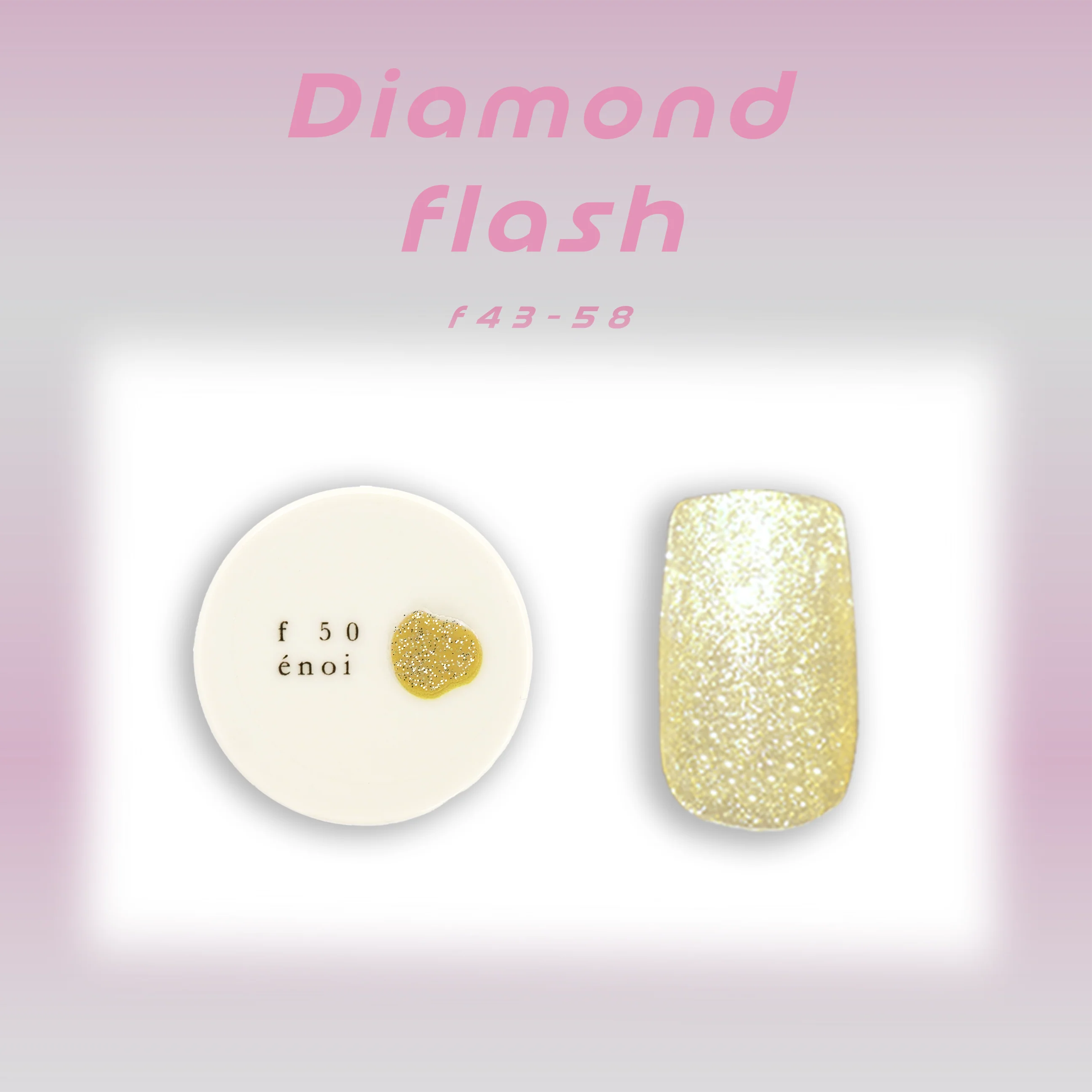 Enoi Gel Polish - Diamond Flash #F50