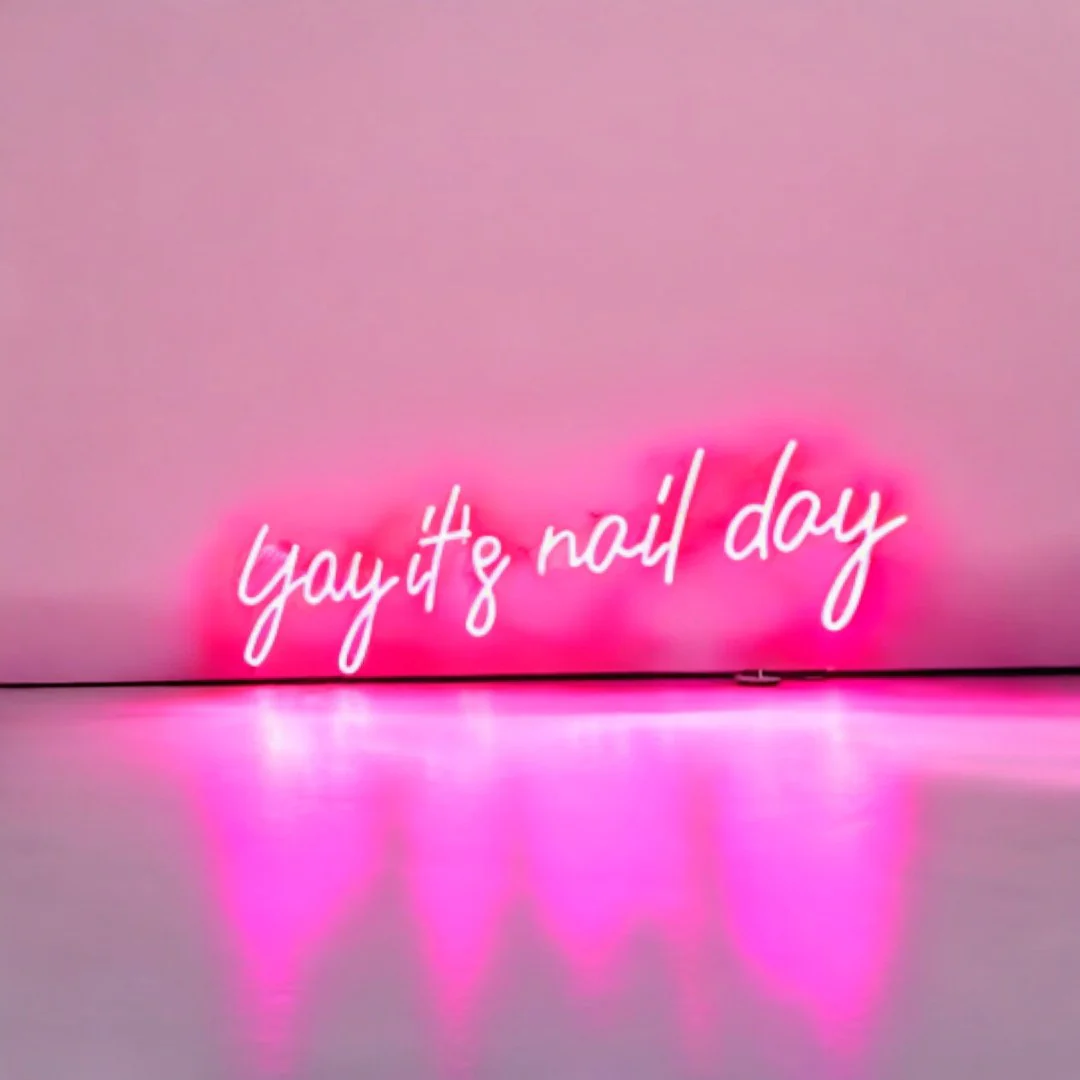 CNBS LED Sign "Yay It's Nail Day" - Image 2